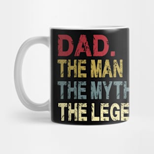 Dad - The Man - The Myth - The Legend Father's Day Gift Papa Mug